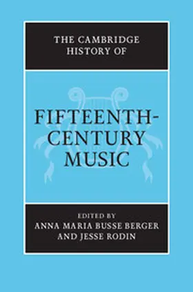 Busse Berger / Rodin |  The Cambridge History of Fifteenth-Century Music | Buch |  Sack Fachmedien