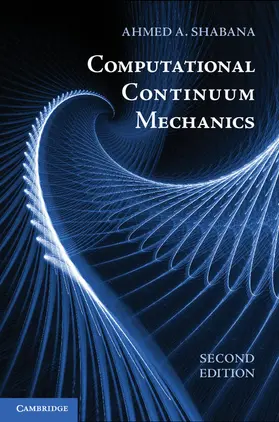Shabana |  Computational Continuum Mechanics, 2nd Edition | Buch |  Sack Fachmedien