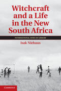 Niehaus |  Witchcraft and a Life in the New South Africa | Buch |  Sack Fachmedien