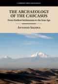 Sagona |  The Archaeology of the Caucasus | Buch |  Sack Fachmedien