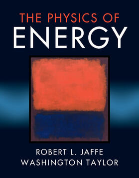 Jaffe / Taylor |  The Physics of Energy | Buch |  Sack Fachmedien