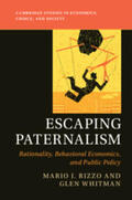 Rizzo / Whitman |  Escaping Paternalism | Buch |  Sack Fachmedien