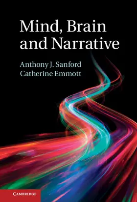 Sanford / Emmott |  Mind, Brain and Narrative | Buch |  Sack Fachmedien