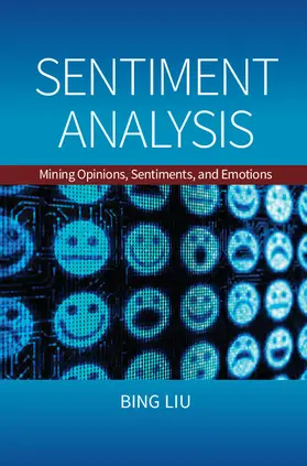 Liu | Sentiment Analysis: Mining Opinions, Sentiments, and Emotions | Buch | 978-1-107-01789-4 | sack.de