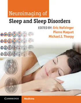 Nofzinger / Maquet / Thorpy |  Neuroimaging of Sleep and Sleep Disorders | Buch |  Sack Fachmedien