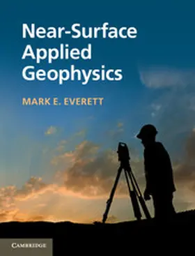 Everett |  Near-Surface Applied Geophysics | Buch |  Sack Fachmedien