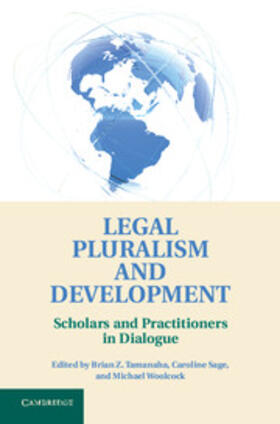 Sage / Tamanaha / Woolcock | Legal Pluralism and Development | Buch | 978-1-107-01940-9 | sack.de