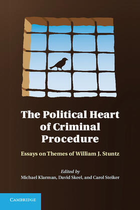 Klarman / Skeel / Streiker | The Political Heart of Criminal Procedure | Buch | 978-1-107-01941-6 | sack.de