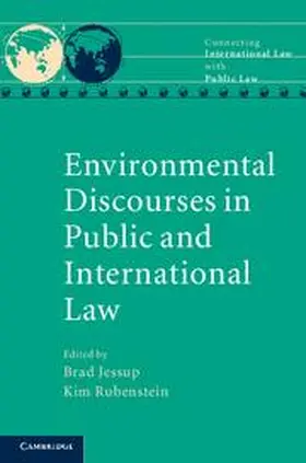 Jessup / Rubenstein |  Environmental Discourses in Public and International Law | Buch |  Sack Fachmedien