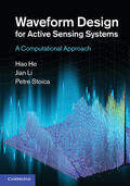 He / Li / Stoica |  Waveform Design for Active Sensing Systems | Buch |  Sack Fachmedien