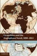 Marx |  Geopolitics and the Anglophone Novel, 1890-2011 | Buch |  Sack Fachmedien