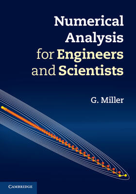 Miller | Numerical Analysis for Engineers and Scientists | Buch | 978-1-107-02108-2 | sack.de