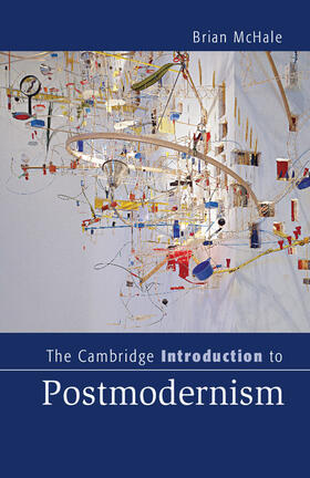 McHale | The Cambridge Introduction to Postmodernism | Buch | 978-1-107-02125-9 | sack.de