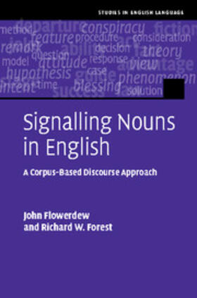 Flowerdew / Forest | Signalling Nouns in Academic English | Buch | 978-1-107-02211-9 | sack.de