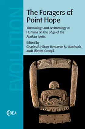 Hilton / Auerbach / Cowgill |  The Foragers of Point Hope | Buch |  Sack Fachmedien