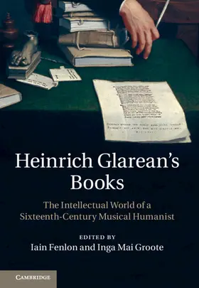 Fenlon / Groote | Heinrich Glarean's Books | Buch | 978-1-107-02269-0 | sack.de