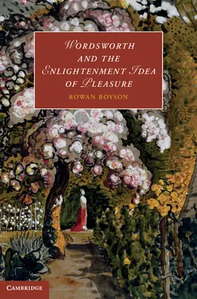 Boyson | Wordsworth and the Enlightenment Idea of Pleasure | Buch | 978-1-107-02330-7 | www.sack.de
