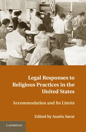 Sarat |  Legal Responses to Religious Practices in the United States | Buch |  Sack Fachmedien