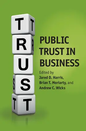 Harris / Moriarty / Wicks | Public Trust in Business | Buch | 978-1-107-02387-1 | www.sack.de