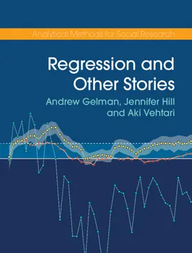 Gelman / Hill / Vehtari |  Regression and Other Stories | Buch |  Sack Fachmedien