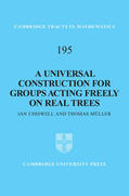 Chiswell / Müller |  A Universal Construction for Groups Acting Freely on Real Trees | Buch |  Sack Fachmedien