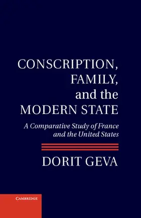 Geva |  Conscription, Family, and the Modern State | Buch |  Sack Fachmedien