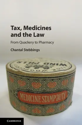 Stebbings | Tax, Medicines and the Law | Buch | 978-1-107-02545-5 | www.sack.de