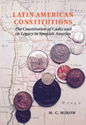 Mirow |  Latin American Constitutions | Buch |  Sack Fachmedien