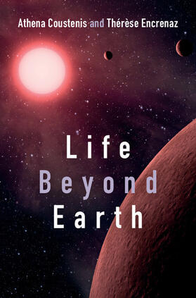 Coustenis / Encrenaz | Life Beyond Earth | Buch | 978-1-107-02617-9 | sack.de