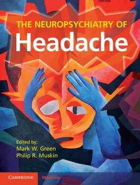 Green / Muskin |  The Neuropsychiatry of Headache | Buch |  Sack Fachmedien