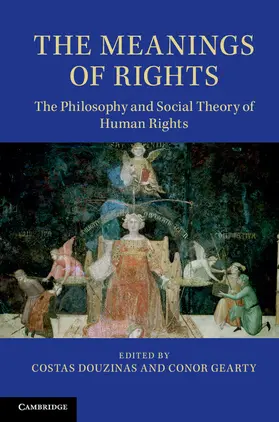Douzinas / Gearty |  The Meanings of Rights | Buch |  Sack Fachmedien