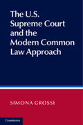 Grossi |  The U.S. Supreme Court and the Modern Common Law Approach | Buch |  Sack Fachmedien