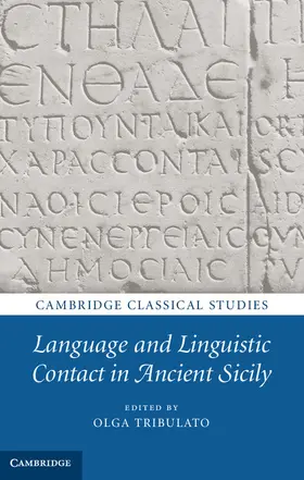 Tribulato |  Language and Linguistic Contact in Ancient Sicily | Buch |  Sack Fachmedien