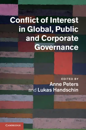 Peters / Handschin |  Conflict of Interest in Global, Public and Corporate Governance | Buch |  Sack Fachmedien
