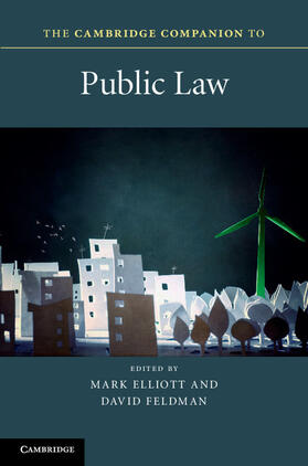Elliott / Feldman |  The Cambridge Companion to Public Law | Buch |  Sack Fachmedien