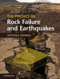 Ohnaka |  The Physics of Rock Failure and Earthquakes | Buch |  Sack Fachmedien