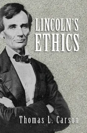 Carson | Lincoln's Ethics | Buch | 978-1-107-03014-5 | www.sack.de