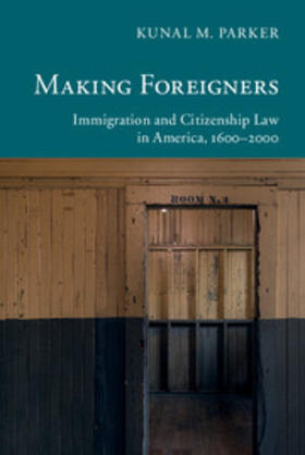 Parker |  Making Foreigners | Buch |  Sack Fachmedien