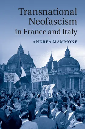 Mammone | Transnational Neofascism in France and Italy | Buch | 978-1-107-03091-6 | www.sack.de