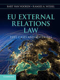 Van Vooren / Wessel |  Eu External Relations Law: Text, Cases and Materials | Buch |  Sack Fachmedien