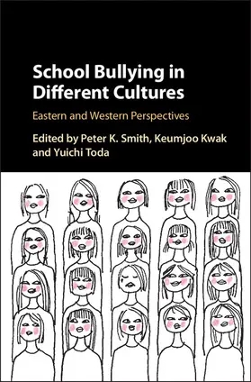 Smith / Kwak / Toda |  School Bullying in Different Cultures | Buch |  Sack Fachmedien