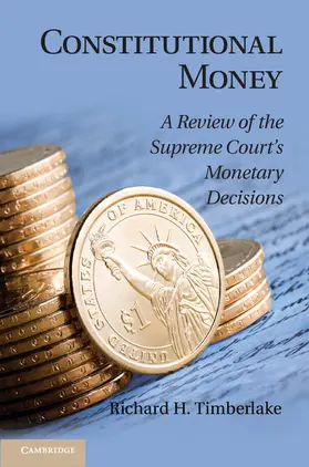 Timberlake |  Constitutional Money | Buch |  Sack Fachmedien