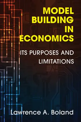 Boland | Model Building in Economics | Buch | 978-1-107-03294-1 | sack.de