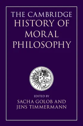 Golob / Timmermann |  The Cambridge History of Moral Philosophy | Buch |  Sack Fachmedien