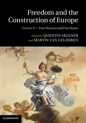 Skinner / van Gelderen |  Freedom and the Construction of Europe | Buch |  Sack Fachmedien