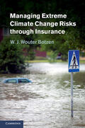 Botzen |  Managing Extreme Climate Change Risks through Insurance | Buch |  Sack Fachmedien