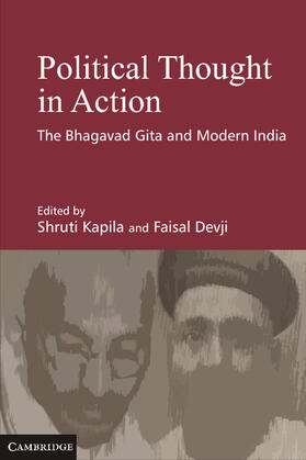 Kapila / Devji | Political Thought in Action: The Bhagavad Gita and Modern India | Buch | 978-1-107-03395-5 | sack.de