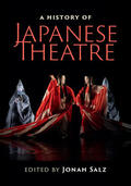 Salz |  A History of Japanese Theatre | Buch |  Sack Fachmedien
