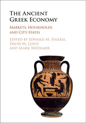 Harris / Lewis / Woolmer | The Ancient Greek Economy | Buch | 978-1-107-03588-1 | sack.de