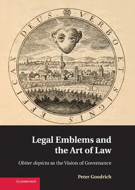 Goodrich |  Legal Emblems and the Art of Law | Buch |  Sack Fachmedien